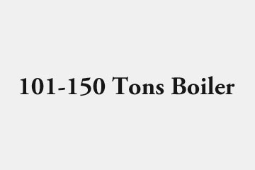 101-150 Tons / 70-105 MW Boiler